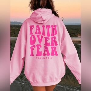 Pink Faith Over Fear Sweatshirt